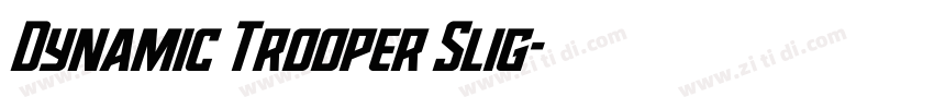Dynamic Trooper Slig字体转换